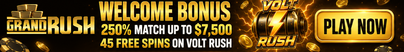 Welcome bonus 250% match up to $7,500 plus 45 free spins on Volt Rush